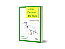 Load image into Gallery viewer, "Fiction Favours the Facts – Book 1" by Mark Morgan