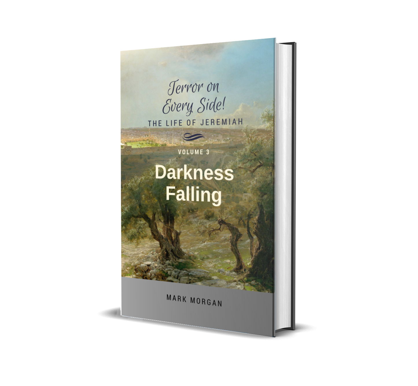 "Terror on Every Side! Volume 3 – Darkness Falling" by Mark Morgan