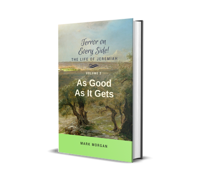 "Terror on Every Side!  Volume 2 – As Good As It Gets" by Mark Morgan