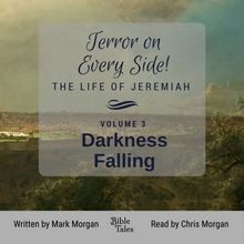 Load image into Gallery viewer, &quot;Terror on Every Side!  Volume 3 – Darkness Falling&quot; by Mark Morgan

