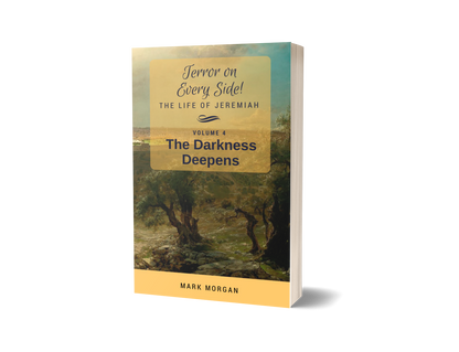 "Terror on Every Side!  Volume 4 – The Darkness Deepens" by Mark Morgan